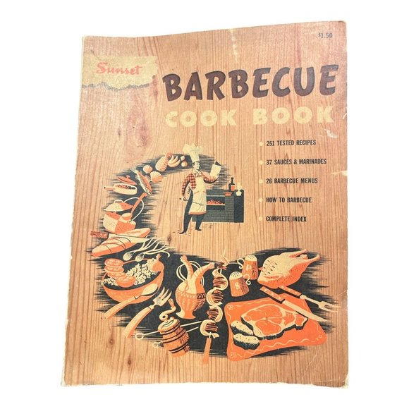 Vintage 1950s Sunset Barbecue Cook Book 251 Tested Recipes 37 Souces and Marinad - Picture 1 of 9